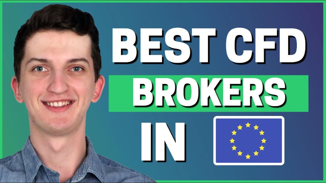 Best CFD Brokers In Europe 2020