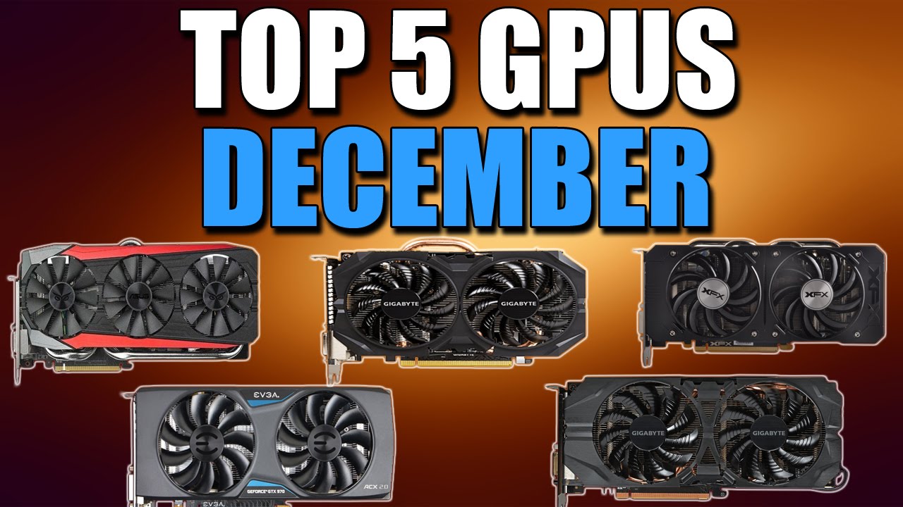 Top 5 Best Graphics Cards for the Money December 2015
