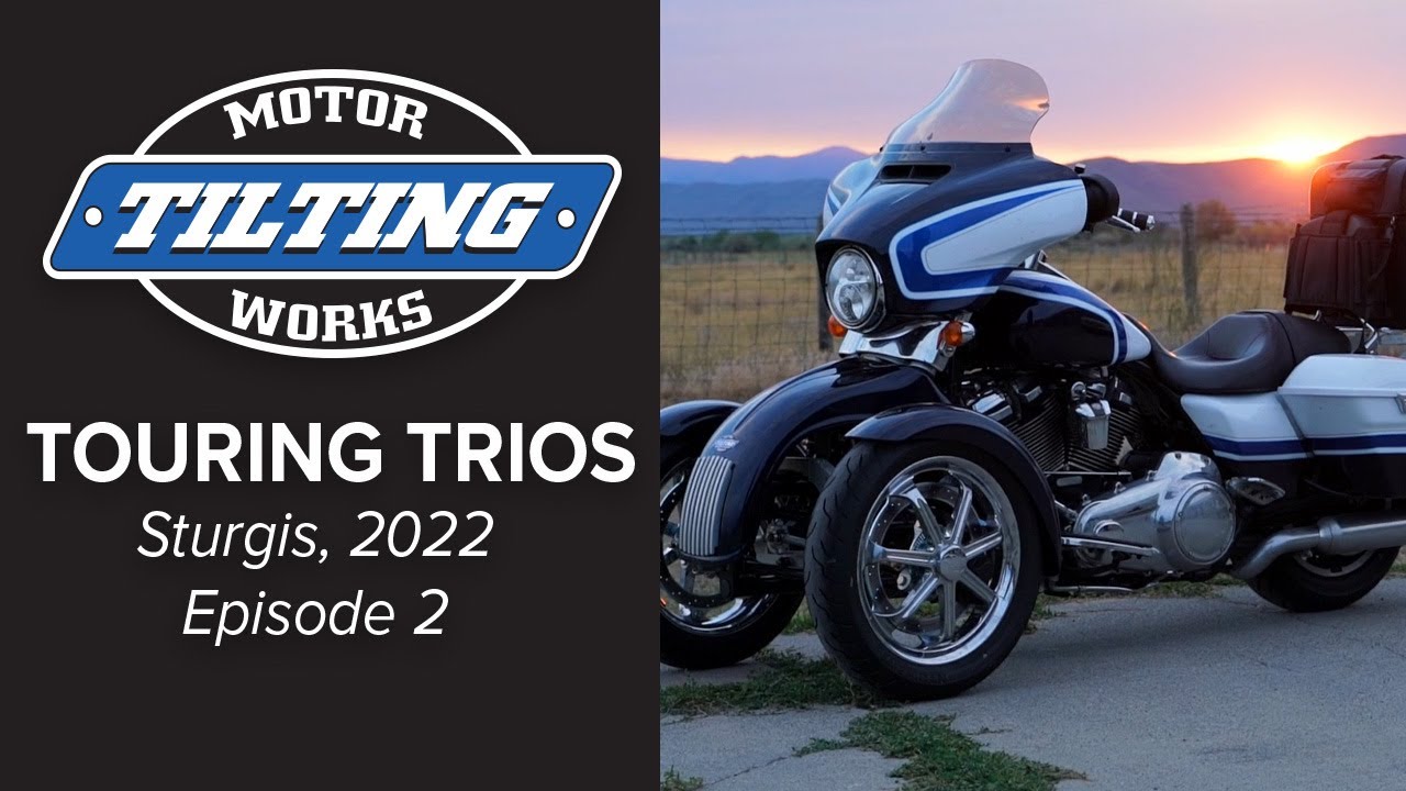 Episode 2: TMW Touring TRIOS, Sturgis 2022