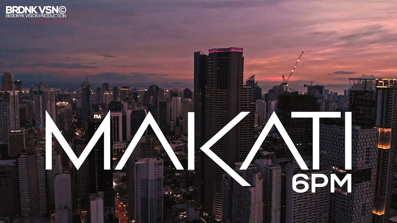 MAKATI SKYLINE | 6PM | Aerial by BRDNK Vision