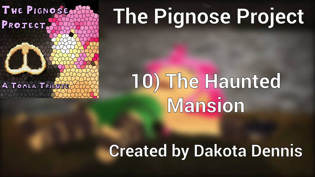 Tomba Cover - 10 The Haunted Mansion - The Pignose Project
