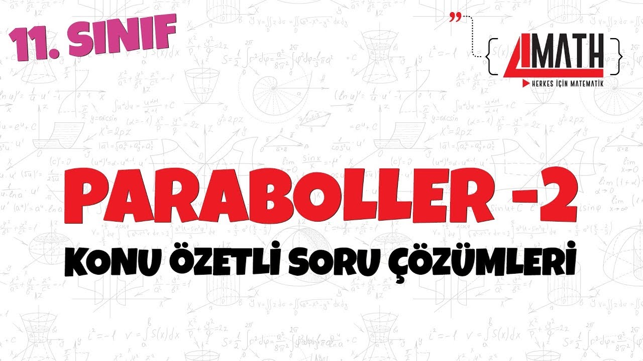 Paraboller -2 - Konu Tekrar Soru Çözümleri
