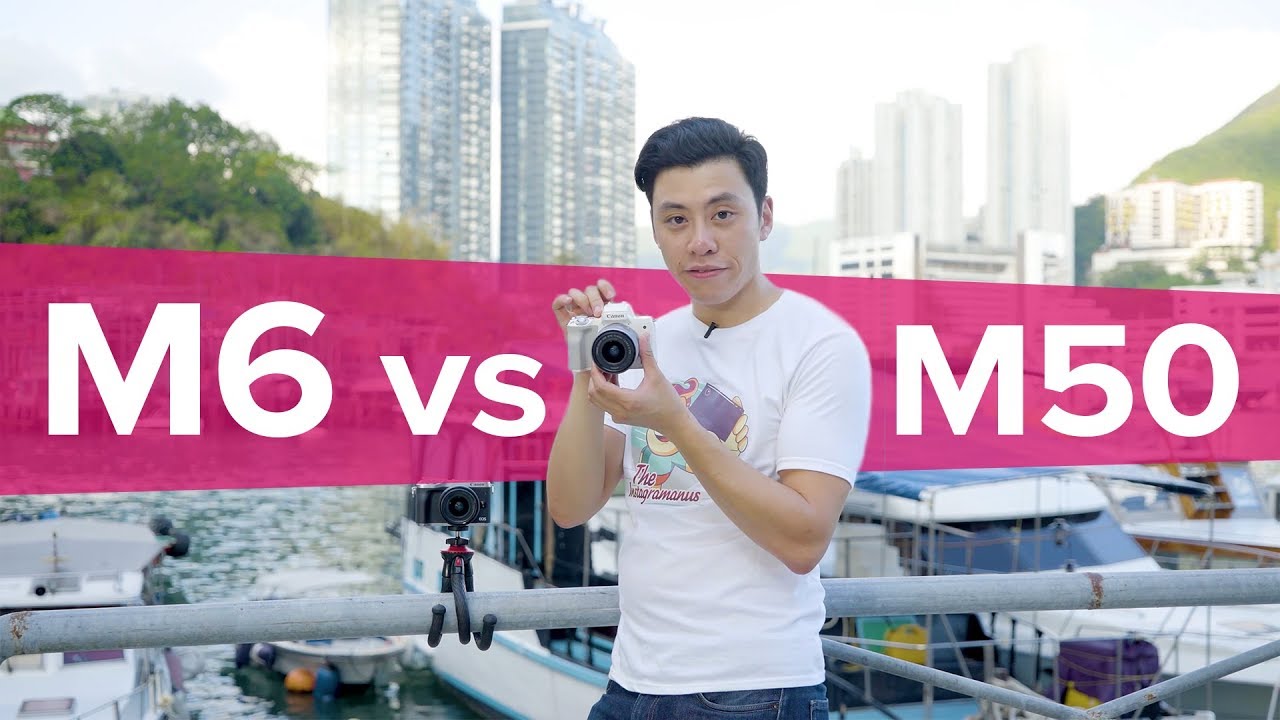 Canon M6 vs. Canon M50 - Which one to get