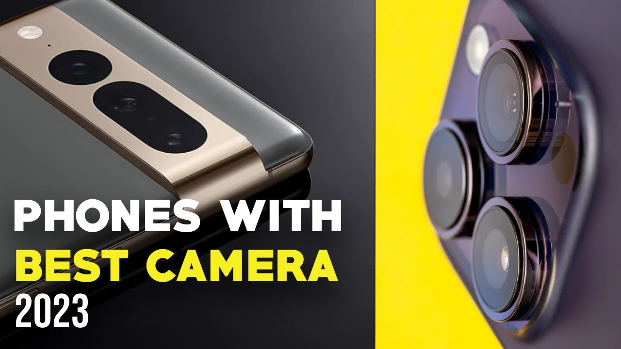 TOP 10 PHONES WITH BEST CAMERAS (2023-2024)