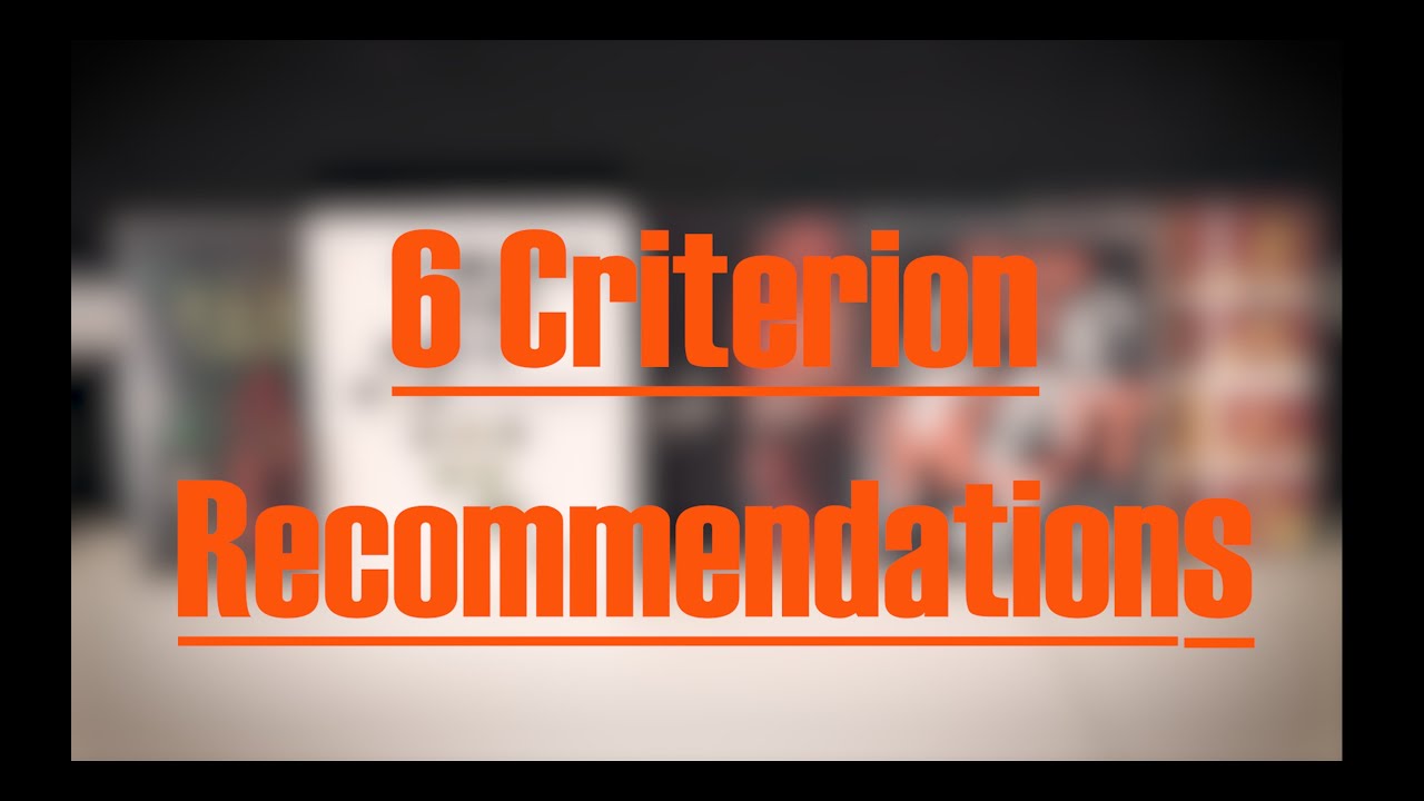 You can't go wrong with these 6 Criterion Collection Films!