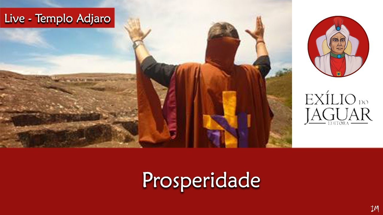 Prosperidade - Live- Templo Adjaro - 25/06/2020