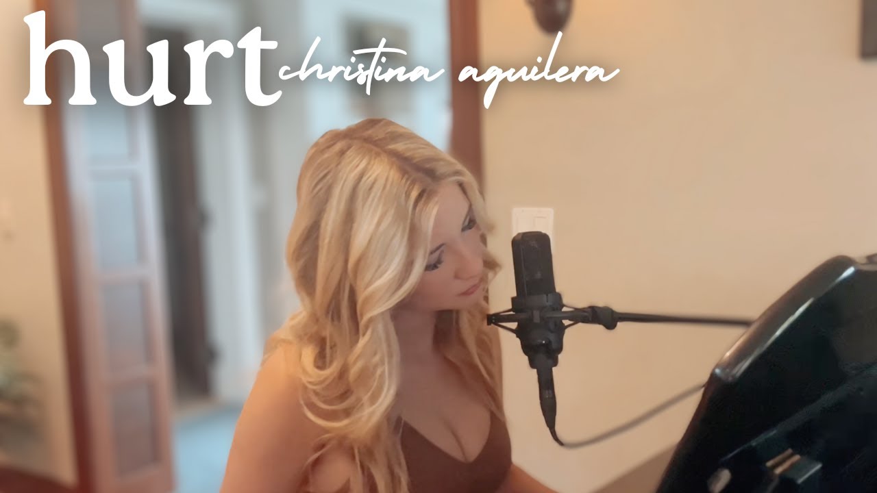 Hurt- Madelyn Rose (Christina Aguilera)
