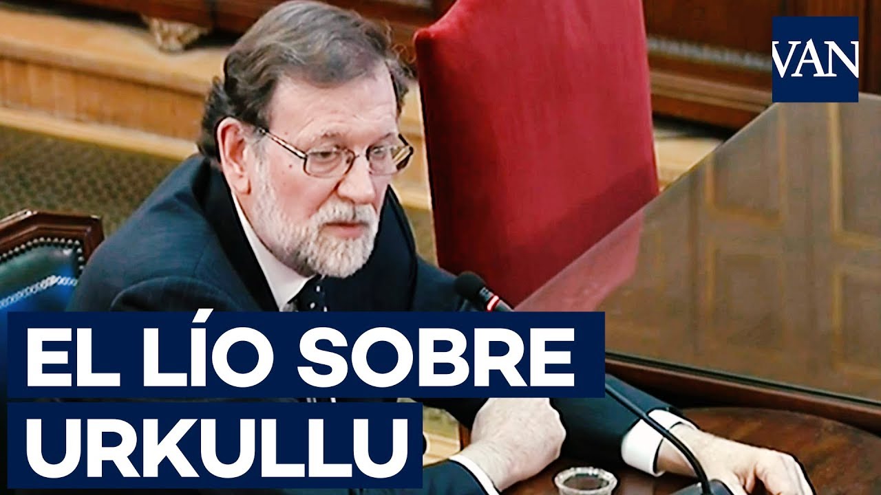 [JUICIO PROCÉS] El lío de Rajoy sobre Urkullu