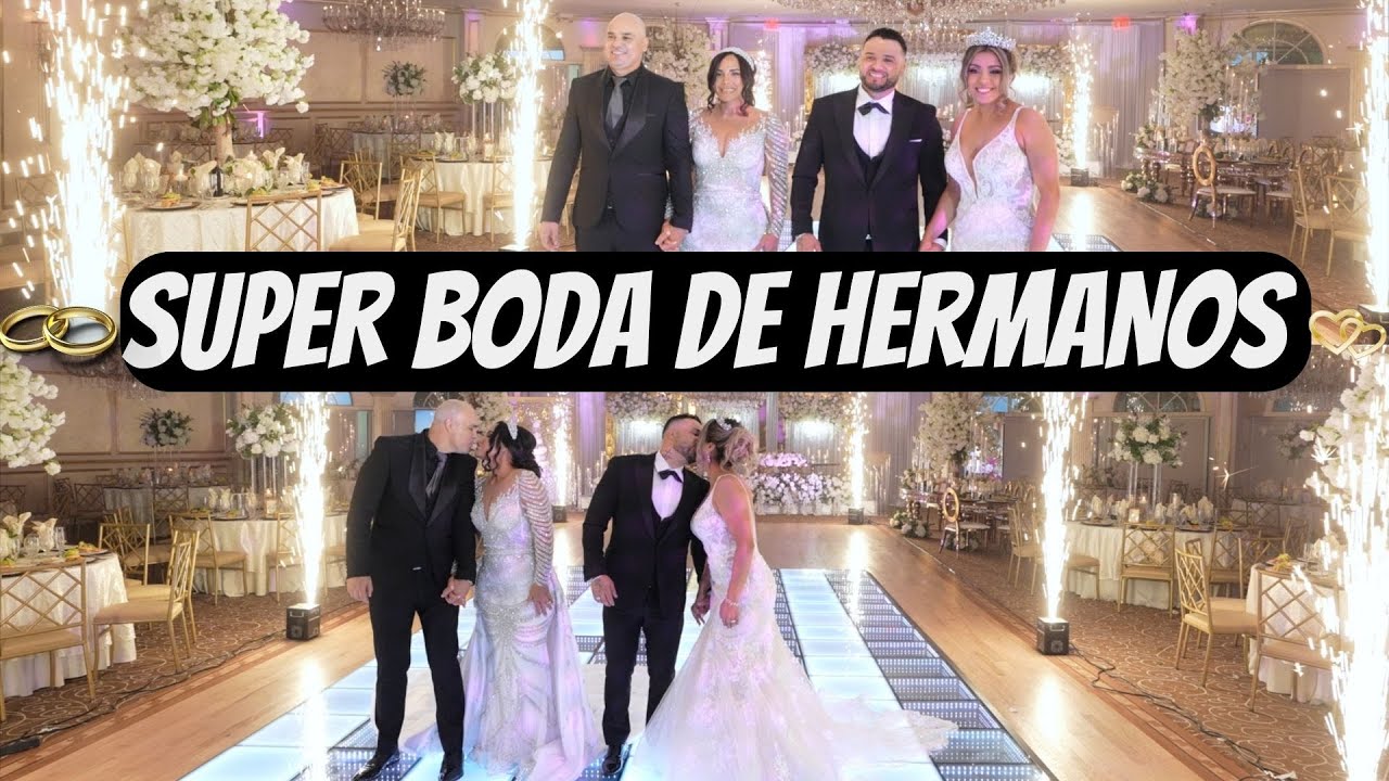 SUPER BODA DE HERMANOS | DOUBLE WEDDING | EVENTO DE LUJO | NEW YORK | EVENTOS LATINOS NY | DJBOLO_