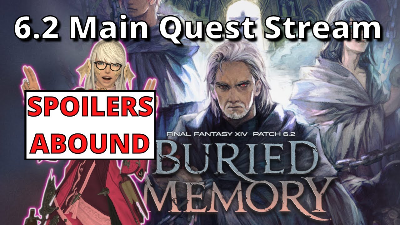 FFXIV 6.2 Main Scenario Quest Stream