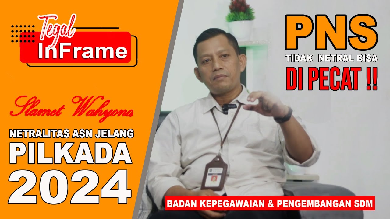 LANGGAR NETRALITAS, BISA BERBUNTUT PEMECATAN !!  PILKADA 2024 - BKPSDM Kota Tegal
