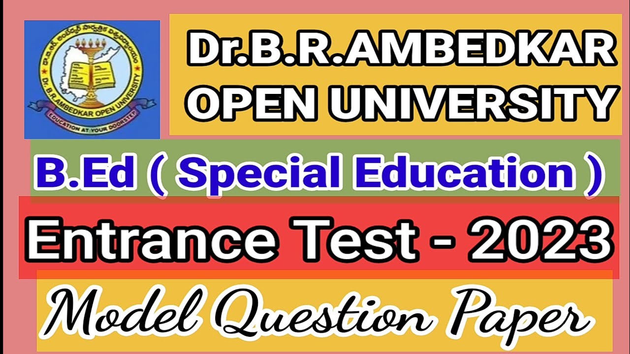 BRAOU - B.ED ENTRANCE TEST - 2023 (SPECIAL EDUCATION ) - MODEL PAPER