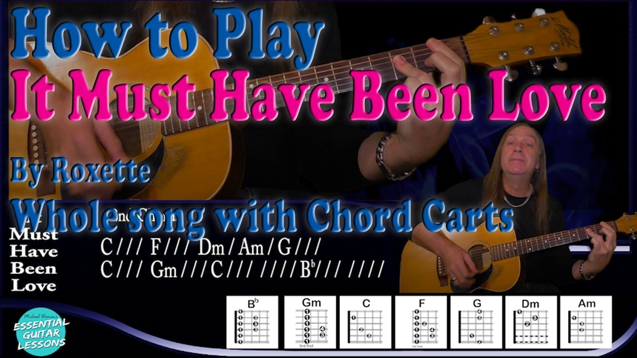 How To Play It Must Have Been Love On Guitar