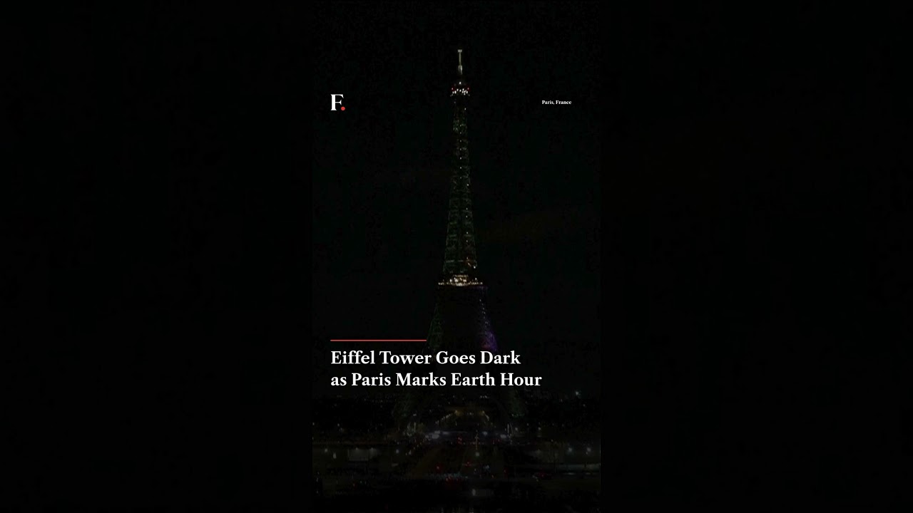 Eiffel Tower Goes Dark as Paris Joins Global Earth Hour Campaign | N18G