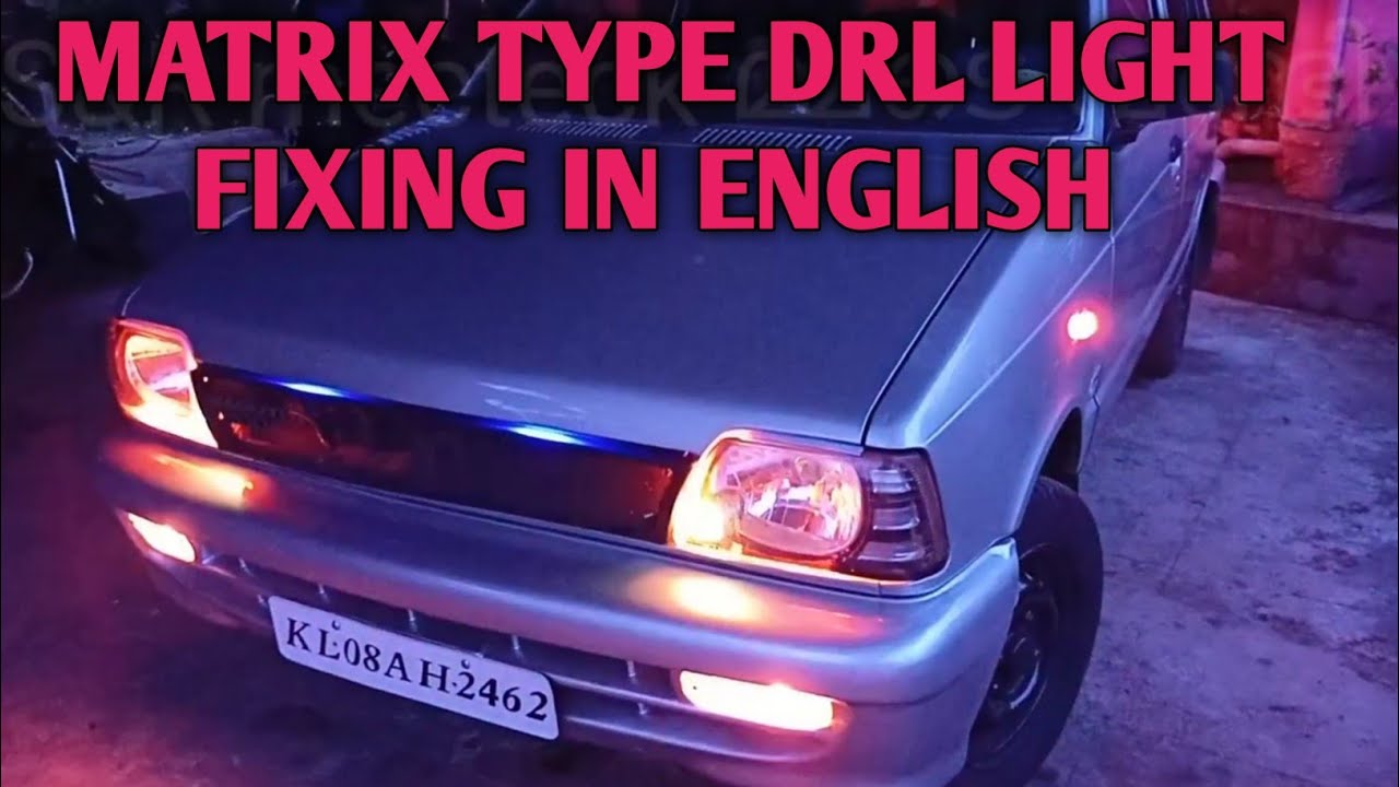 how to fix Matrix type drl with indicator light in Maruti 800