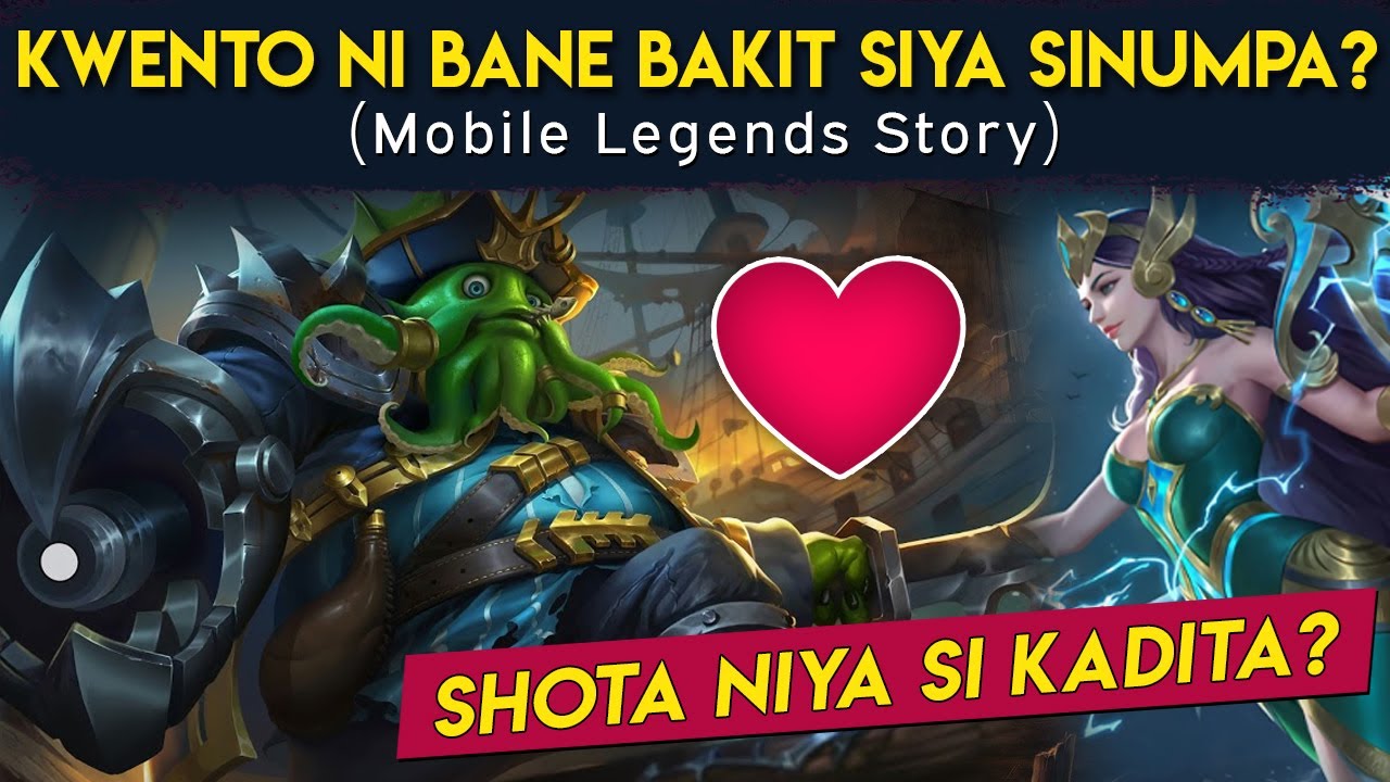 Kwento ni Bane Bakit siya Isinumpa   Mobile Legends