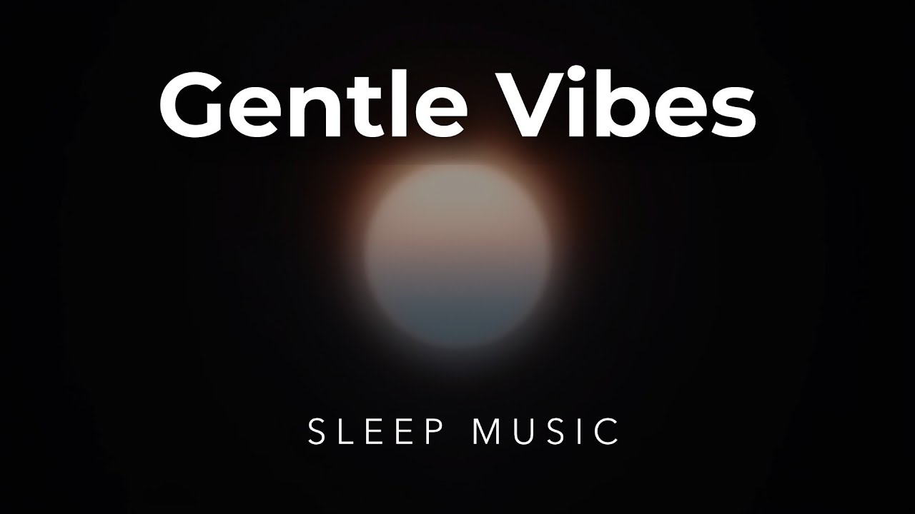 10 Hours Calm Ambient Music 🌙  Gentle Vibes • Relaxing Sounds for Sleep • Black Screen