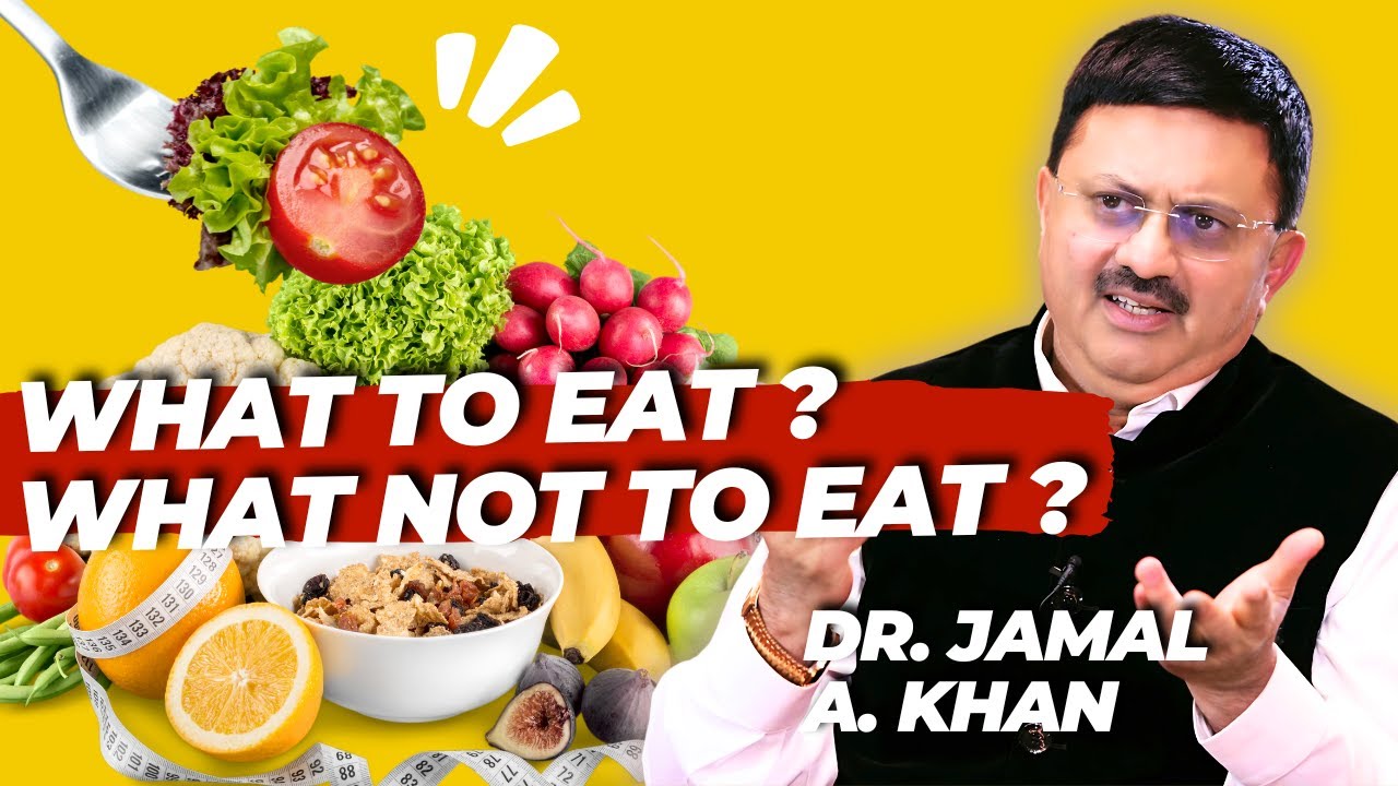 क्या खाएं और क्या नहीं? | Boost Your Immunity & Prevent Cancer Naturally | Dr. Jamal A. Khan