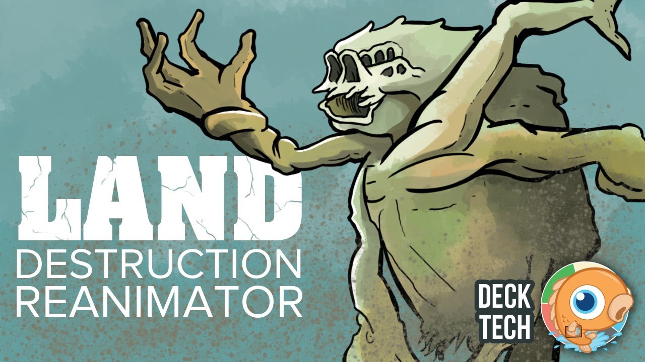 Instant Deck Tech: Land Destruction Reanimator (Modern)