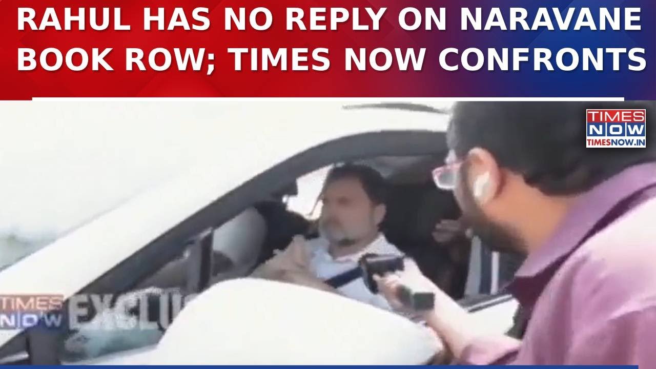 Naravane Memoir Row: Times Now Confronts Rahul Gandhi; LS LoP Dodges Questions On Clarification