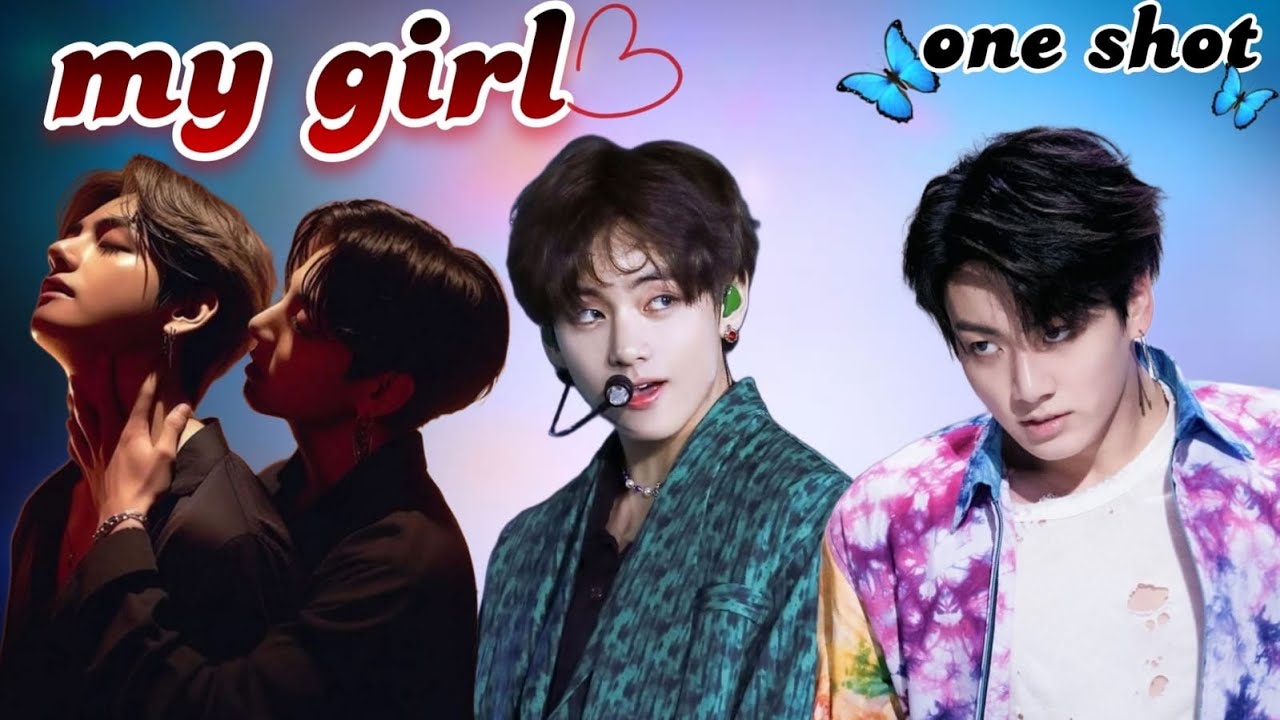 My girl💓((taekook one shot movie))🍿🎥#taekook #bts #taekooklovestoryhindidubbed