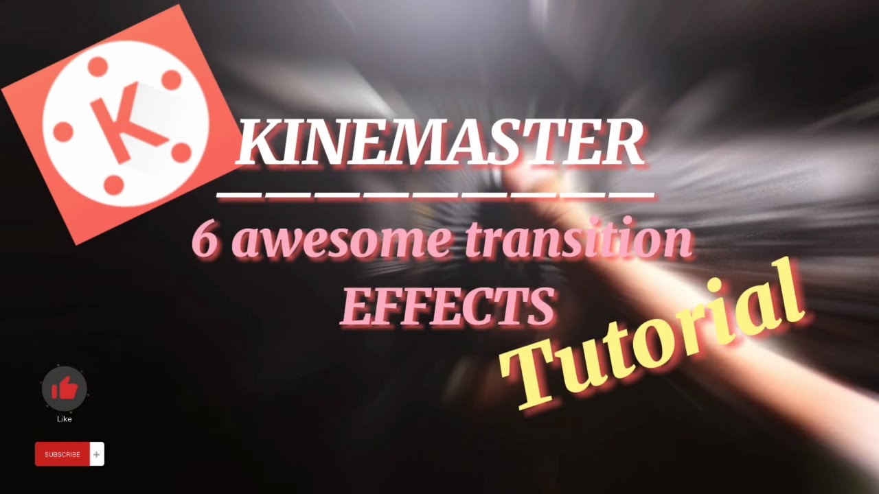 TUTORIAL 6 AWESOME TRANSITION EFFECT IN KINEMASTER