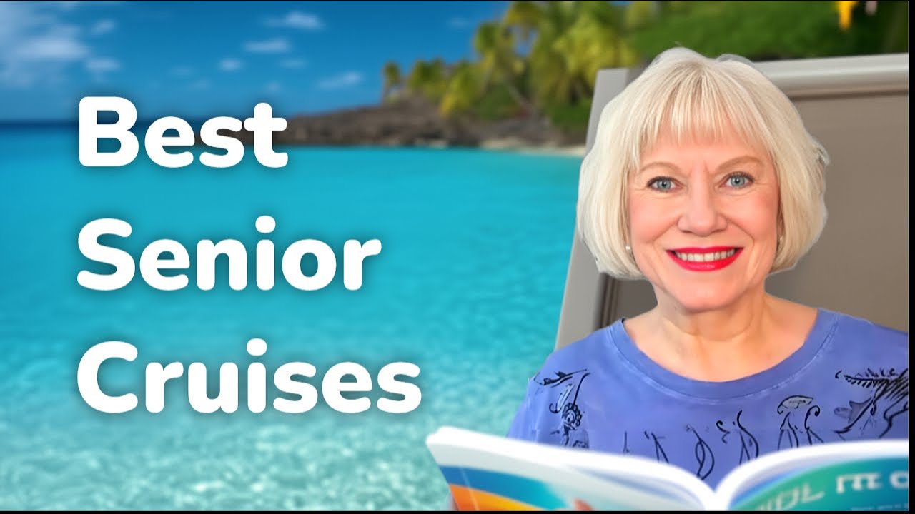 My Top 4 Cruise Lines Perfect for Senior Travelers!