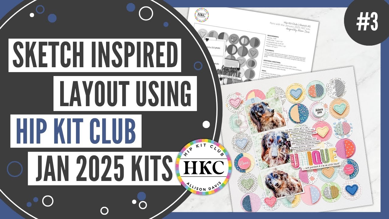 Sketch Inspired Layout | January 2025 Hip Kits | Process Video