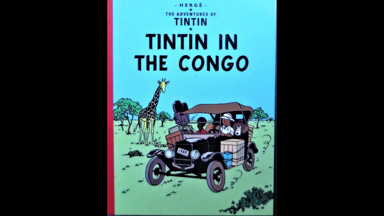 Tintin in the Congo Part 2