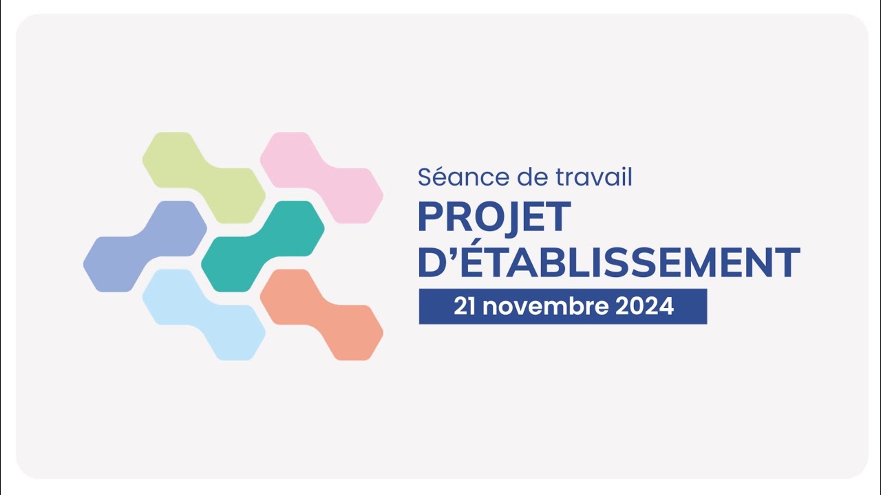 Projet d'établissement 2025-2030 // Séminaire de travail