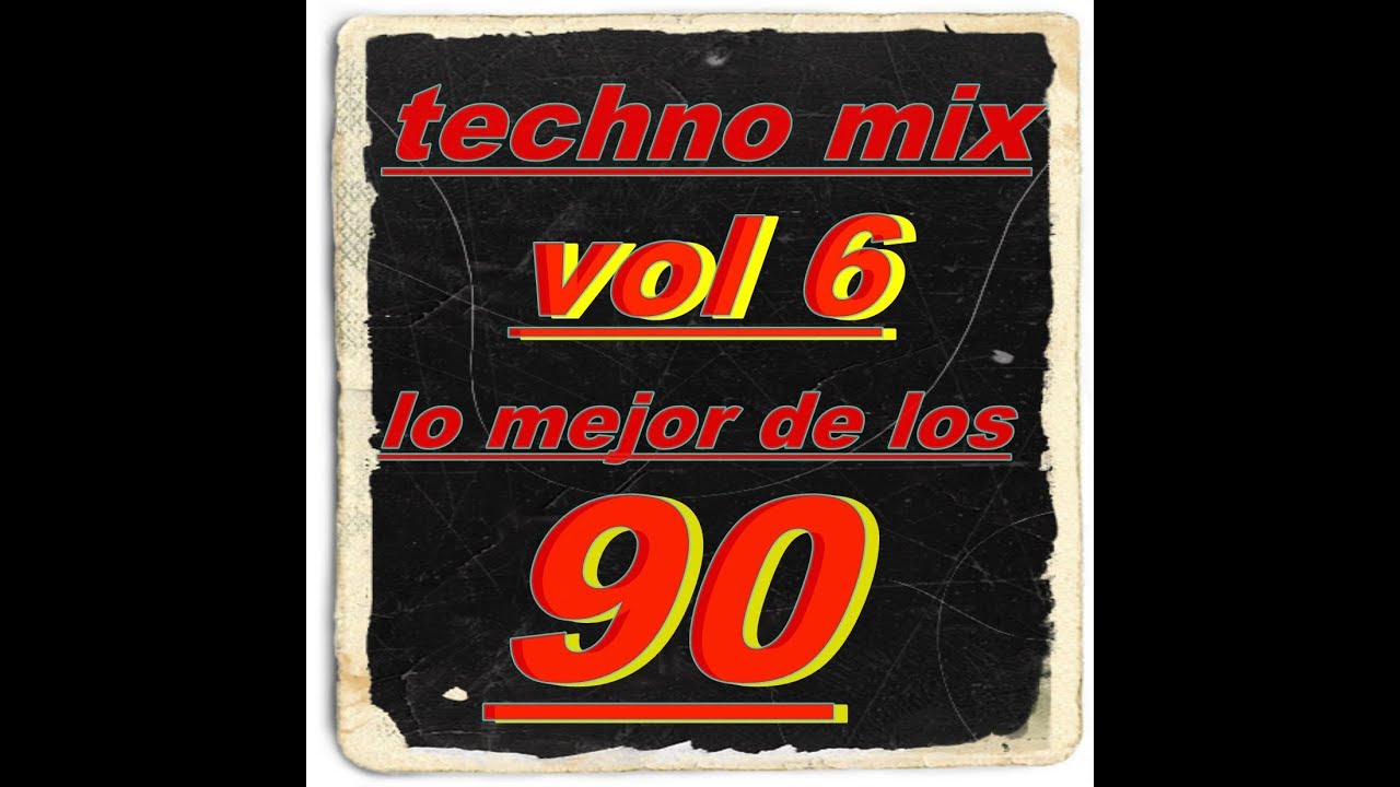 TECHNO MIX VOL 6  EURO BEAT 90 RODRIGO YIYO DJ  ANTOFAGASTA CHILE