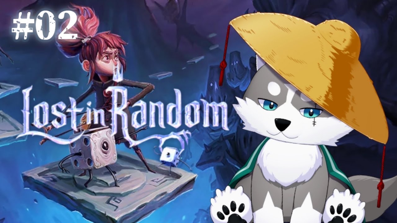 【Lost in Random】今日で半分くらいまで進めるかな？【有留風】