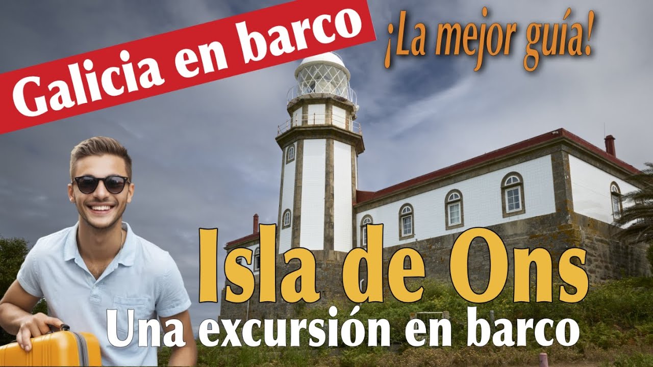 GALICIA: Viaje en barco a la ISLA DE ONS, &iexcl;una experiencia fant&aacute;stica!