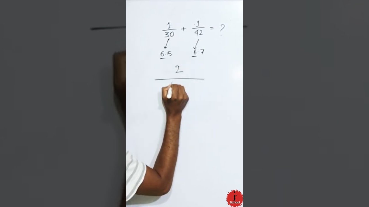 1/30 + 1/42 = ? #shorts  #ischool