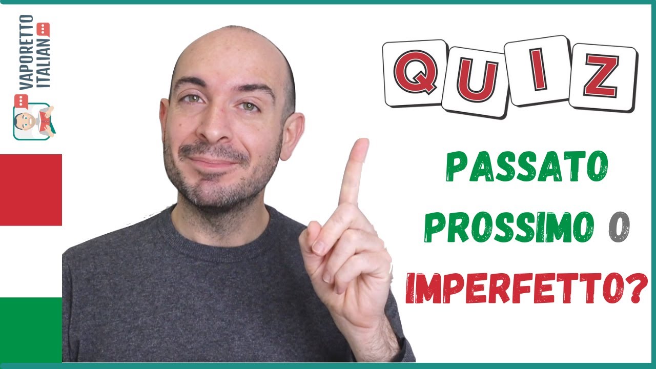 QUIZ: PASSATO PROSSIMO o IMPERFETTO? | Impara l'italiano con Francesco