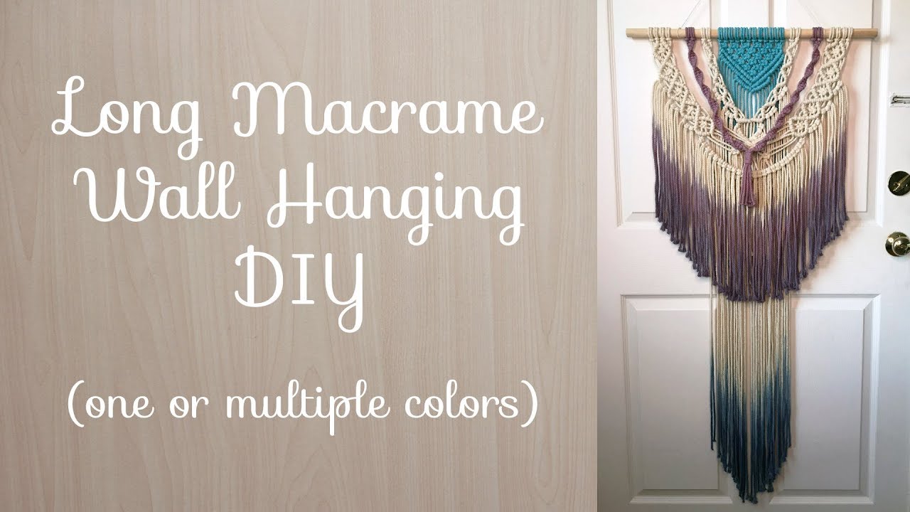 Long Macrame Wall Hanging With One or Multiple Colors