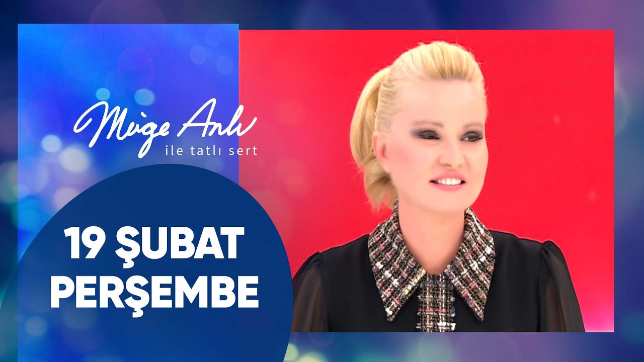 Müge Anlı ile Tatlı Sert | 19 Şubat 2026 Perşembe - 18. Sezon