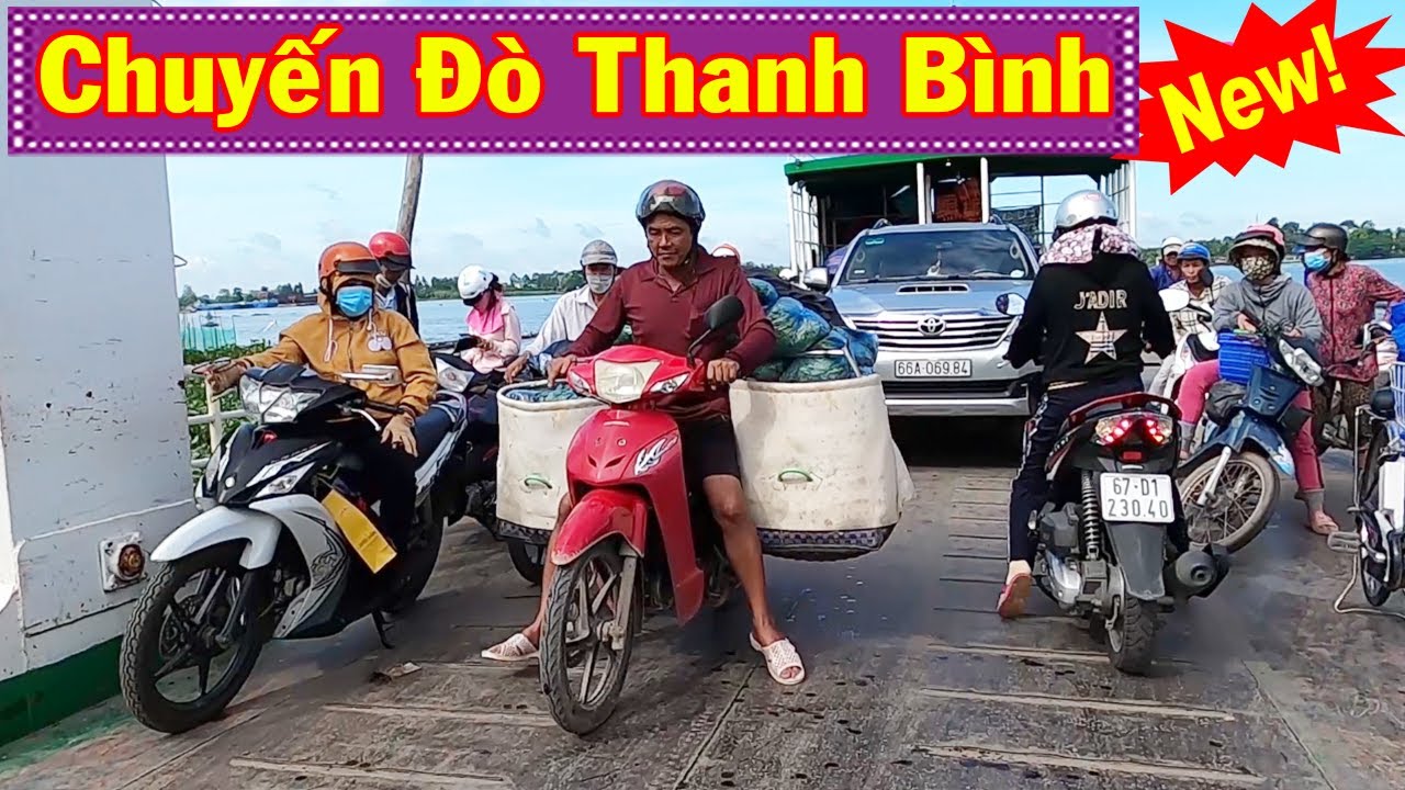 Chuyến Đò Thanh Bình - Thanh Bình Đồng Tháp Sang Chợ Mới An Giang