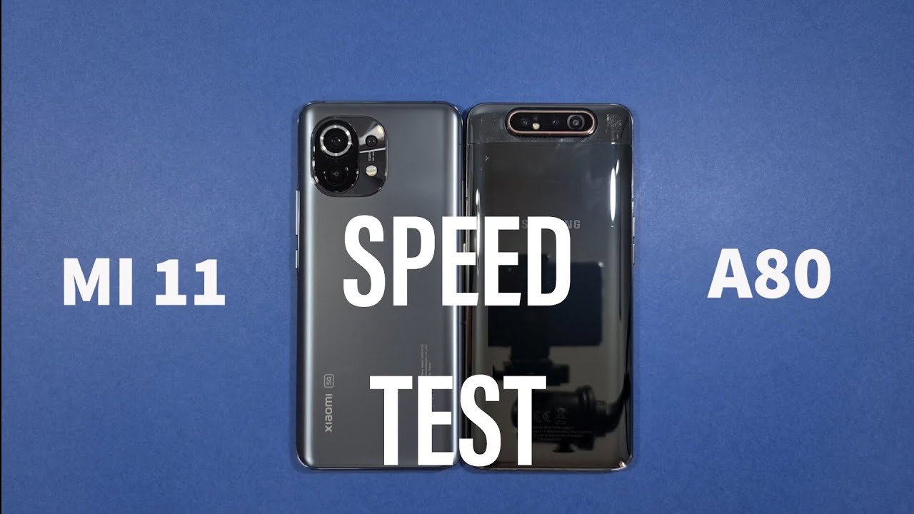 Xiaomi Mi 11 vs Samsung A80 Speed Test
