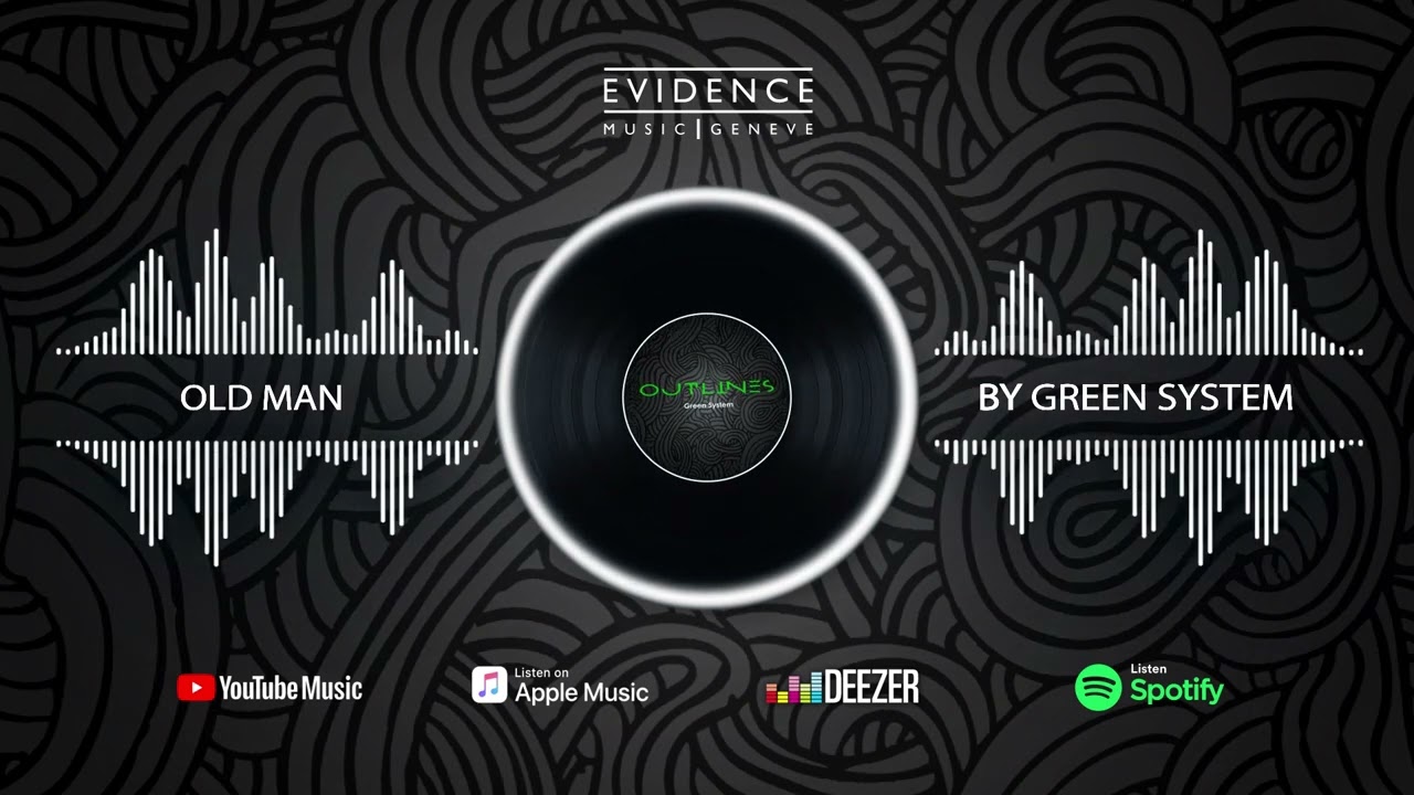 Green System - Old Man (Official Audio)