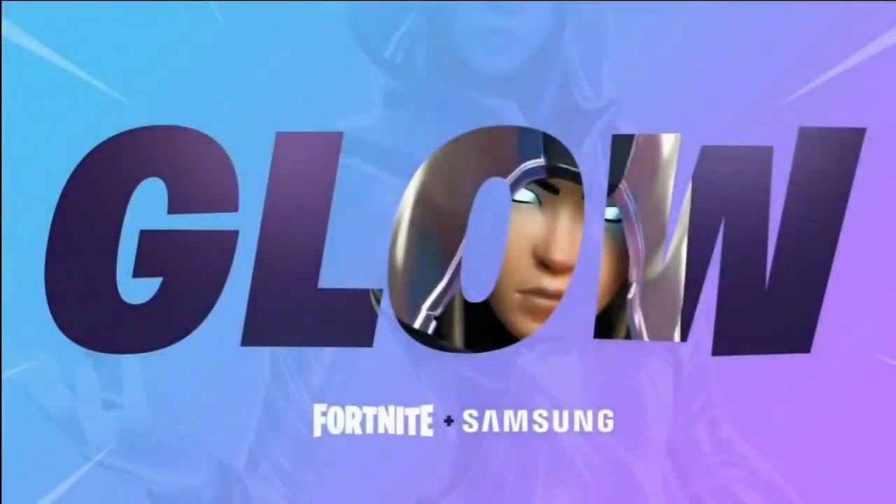 *ОФИЦИАЛЬНЫЙ* Трейлер Скина &ldquo;GLOW&rdquo;! Fortnite + Samsung
