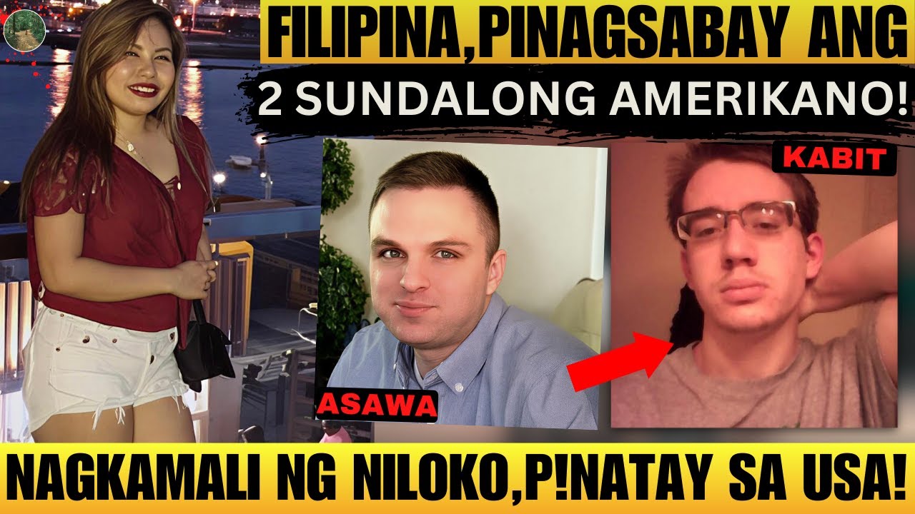 PART 2-CASE CLOSED: PINAY,PINAGSABAY ANG 2 AMERIKANO,P1NATAY AT B1NAON SA US [ Tagalog Crime Story ]