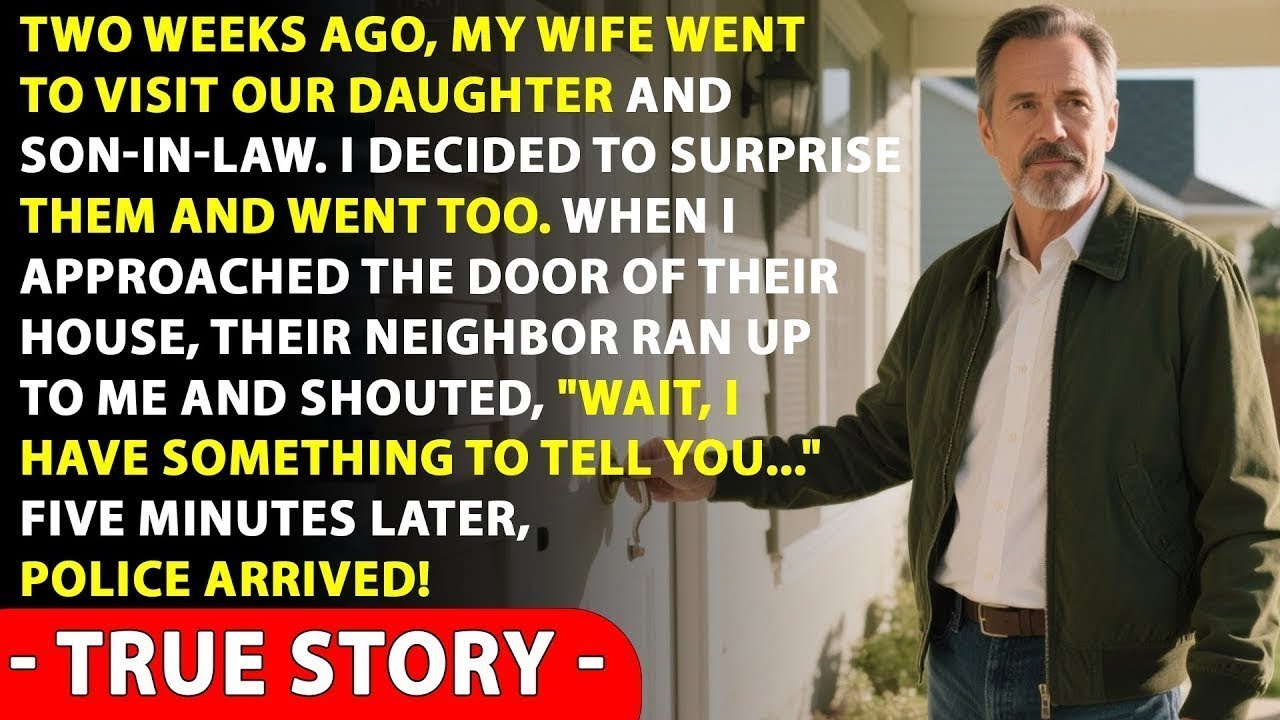 “Stop!” Said My Daughter's Neighbor As I Tried To Open The Door  He Revealed The Truth To Me!