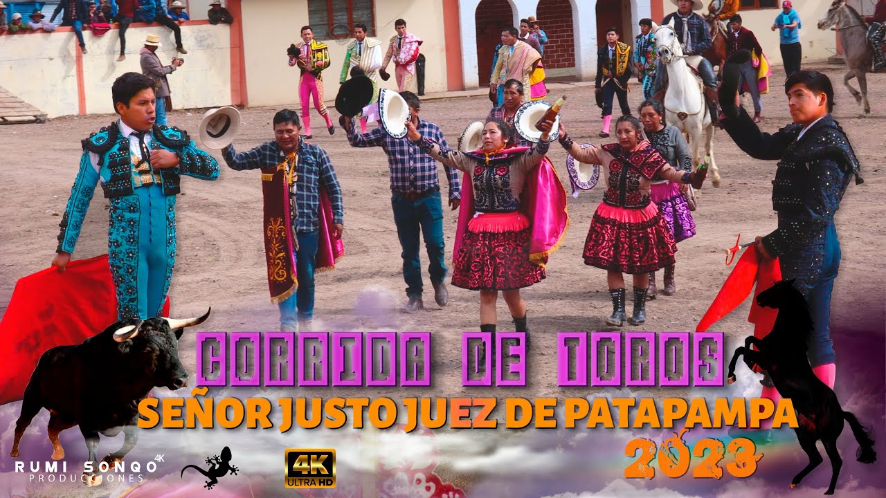 CORRIDA DE TOROS⁴ᵏ EN HONOR AL SR. JUSTO JUEZ DE PATAPAMPA, CHUMBIVILCAS :: 2023