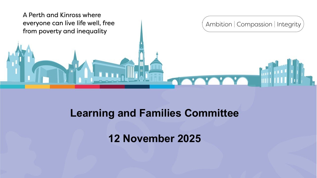 Learning and Families Committee - 12 November 2025