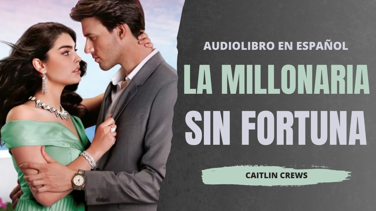 SU ABUELA ELIGIÓ SU ESPOSA | 🎧AUDIOLIBRO La Millonaria Sin Fortuna | Novela Romántica