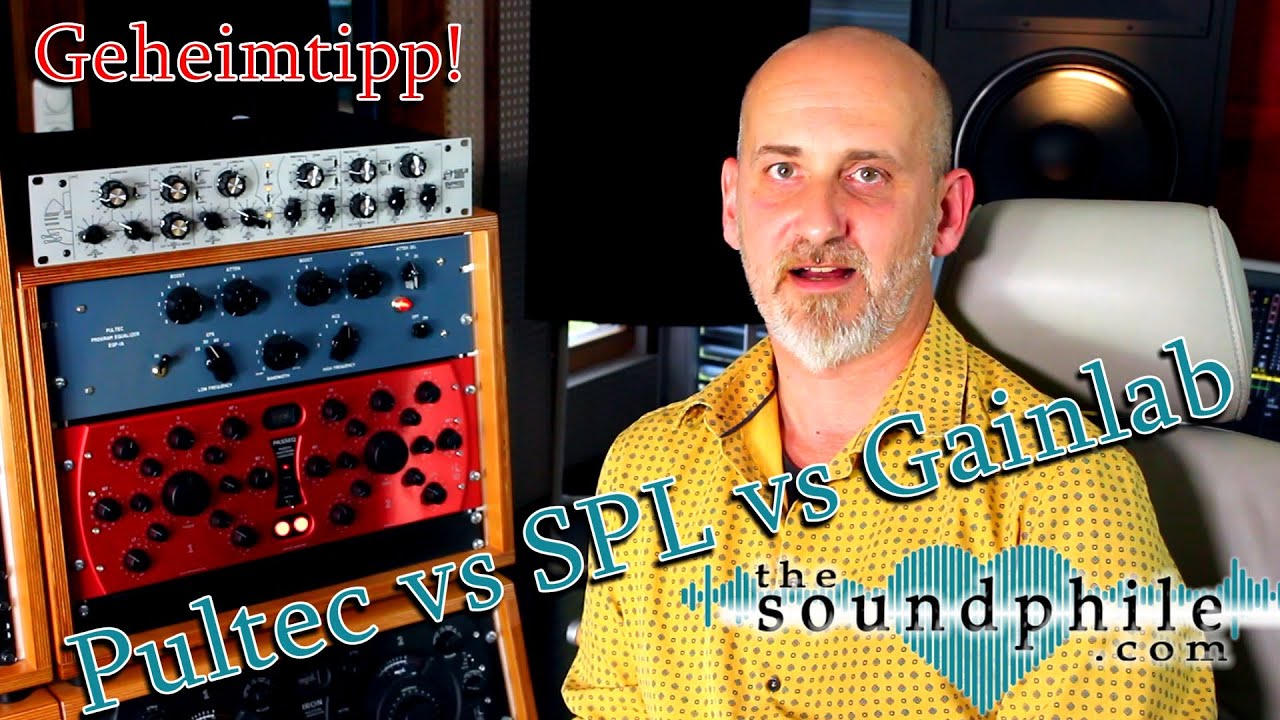 Edel-EQs im Vergleich: Pultec! SPL! Geheimtipp: Gainlab! (Tutorial/Workshop) - The Soundphile