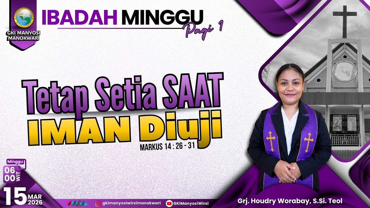 Ibadah Minggu Pagi I (Minggu Sengsara - V) | 15 Maret 2026 | Jemaat GKI Manyosi Wirsi