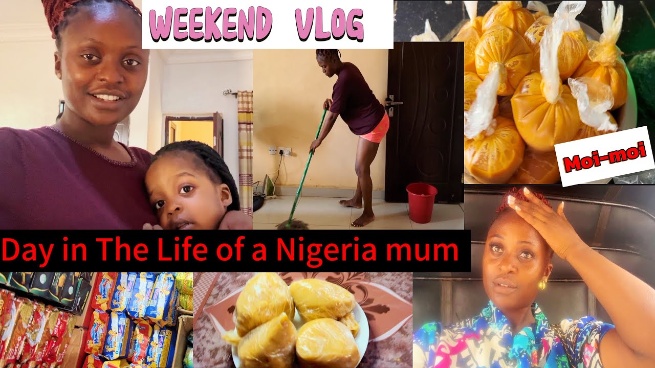 WEEKEND VLOG OF A NIGERIAN MUM |AFRICA MOI -MOI RECIPE |SELF-CARE