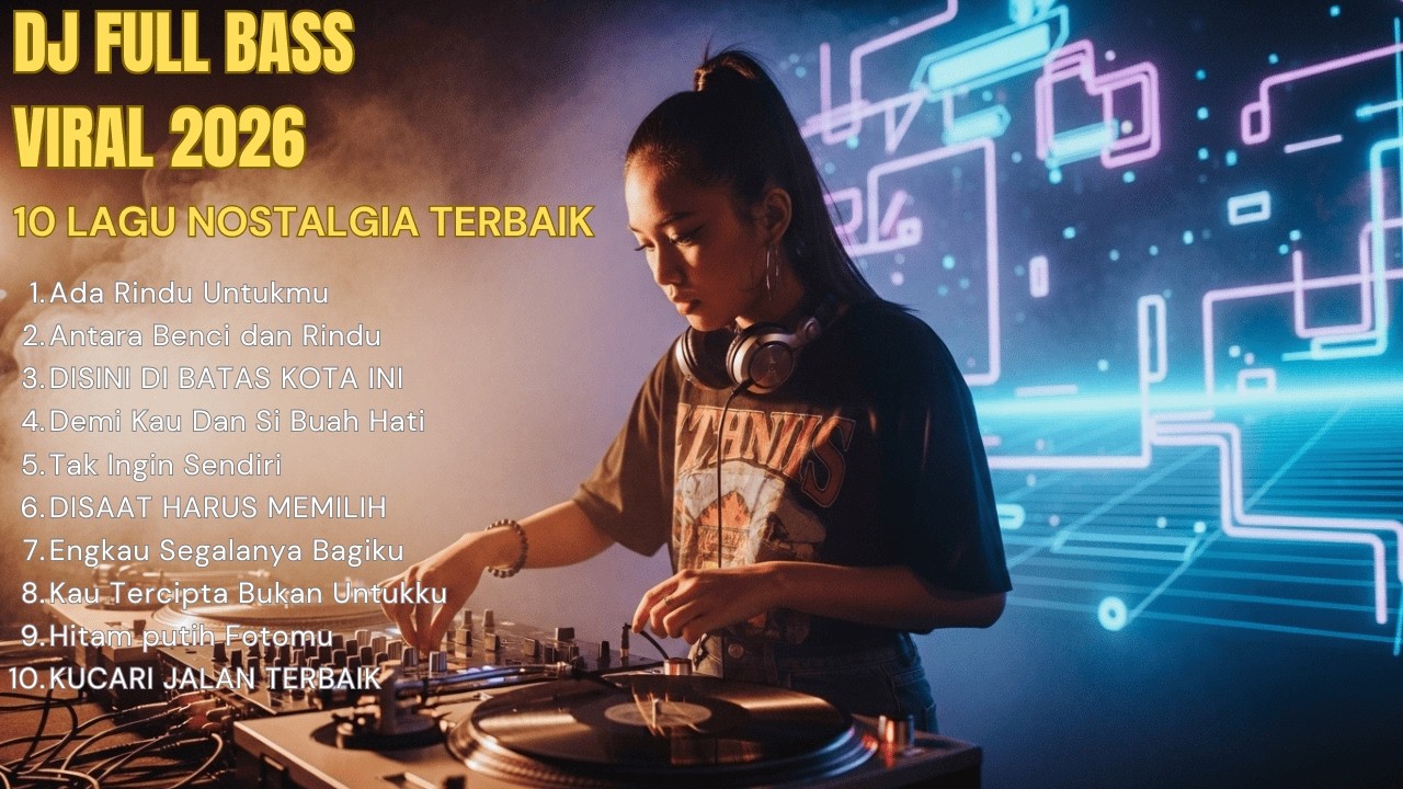 SAKIT TAPI GOYANG 😭 DJ FULL BASS NOSTALGIA 90an (2026)